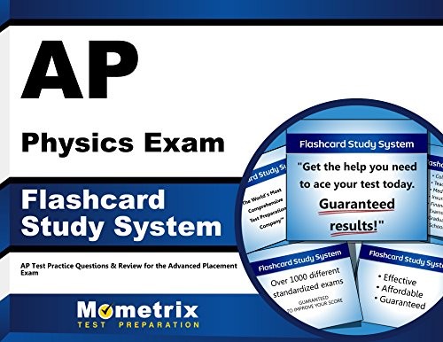 AP PHYSICS EXAM FLASHCARD STUDY SYSTEM: AP TEST PRACTICE By A P Exam Secrets