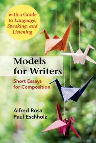 Models for Writers, High School Edition: Short Essays for Composition – GOOD