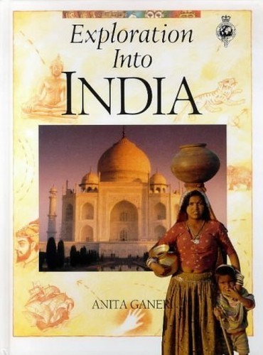 EXPLORATION INTO INDIA by Ganeri, Anita Hardback Book The Fast Free Shipping