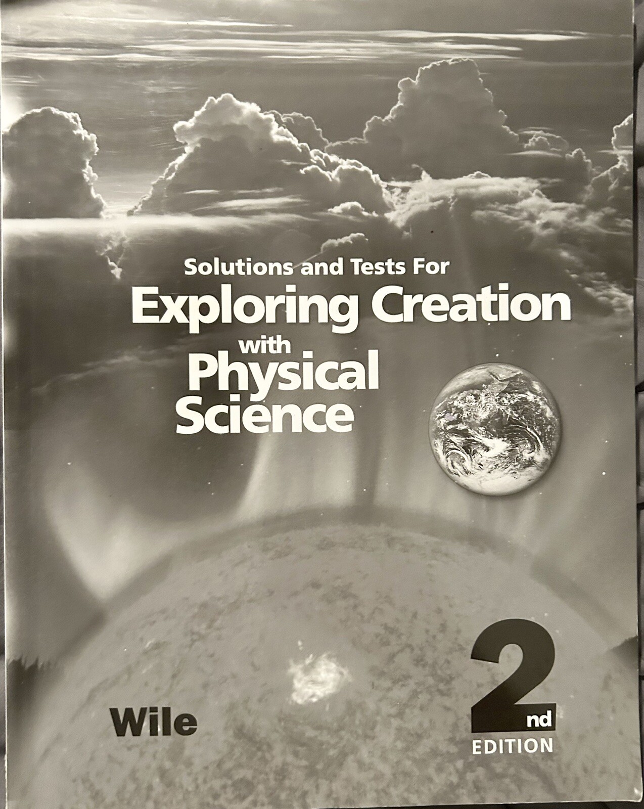 Apologia Exploring Creation with Physical Science Solutions and Tests Manual