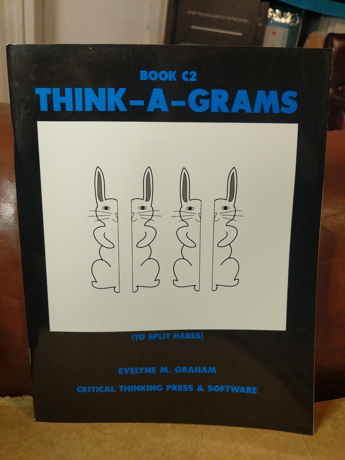 Think-a-Grams C2 by Evelyne Graham Critical Thinking Press & Software