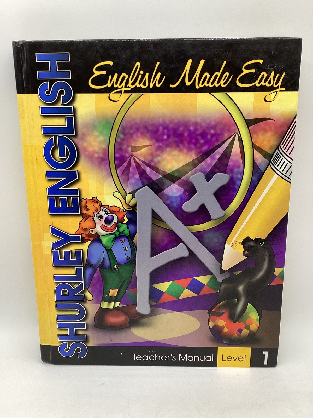 Shurley English Level 1 English Made Easy Teacher’s Manual 1st Grade (2007)