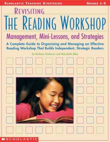 Revisiting The Reading Workshop: A Complete Guide to Organizing and Manag – GOOD