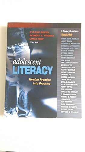 Adolescent Literacy: Turning Promise …, Kylene Beers