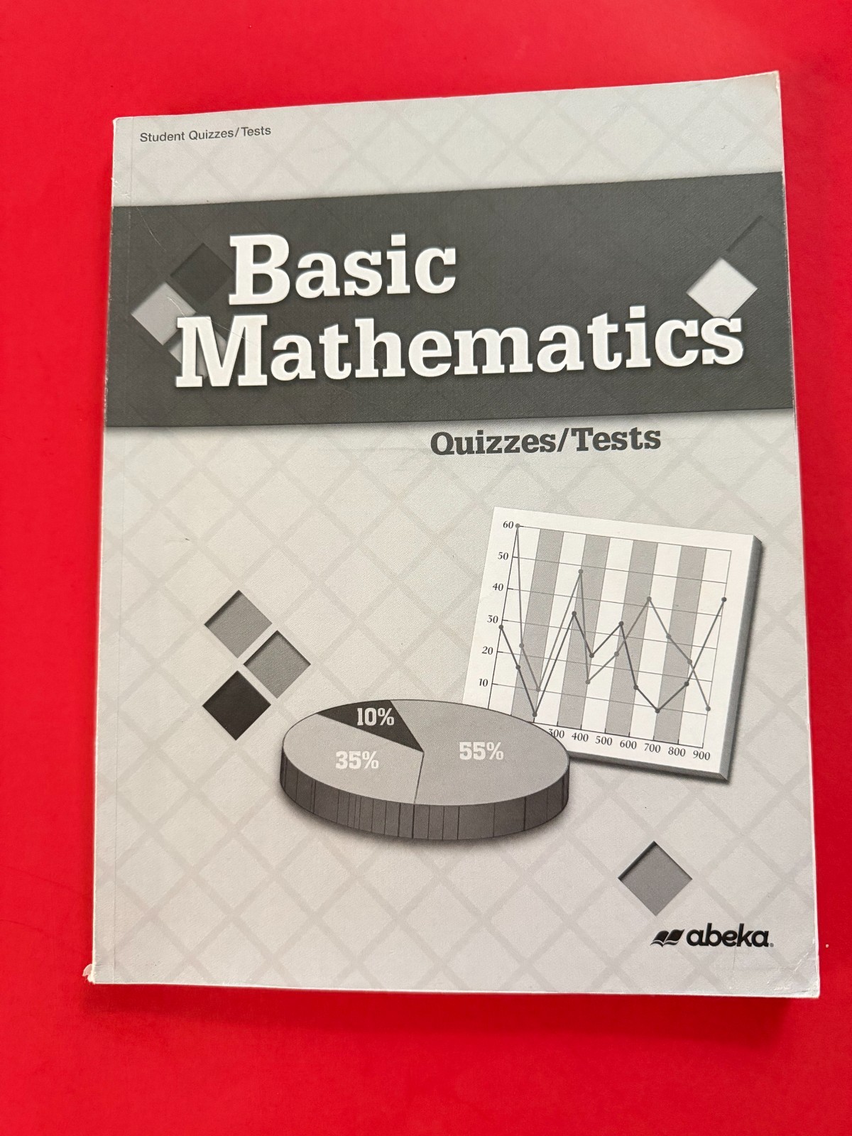 Abeka Basic Mathematics Student Quiz/Test Book + Teacher Quiz/Test Key 2019