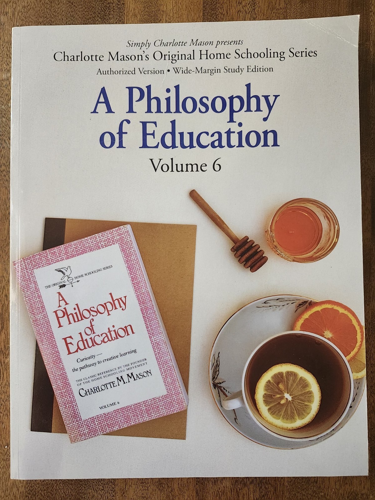 Philosophy Of Education (Home Education Series Vol. 6) by Charlotte Mason Simply