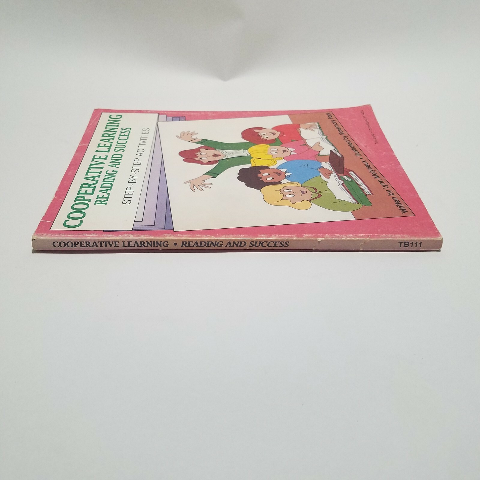 Cooperative Learning: Reading and Success Step by Step Activities Lynn Molyneux