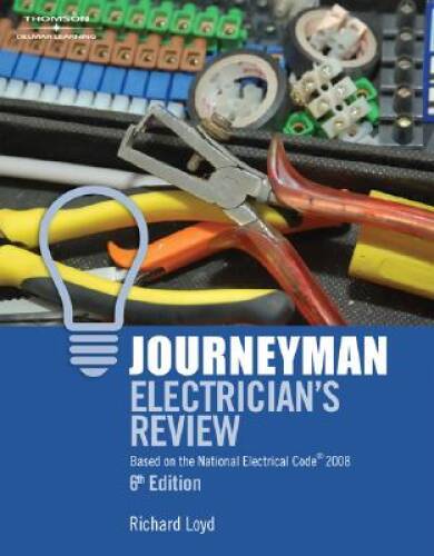 Journeyman Electrician’s Review: Based on the National Electrical Co – GOOD