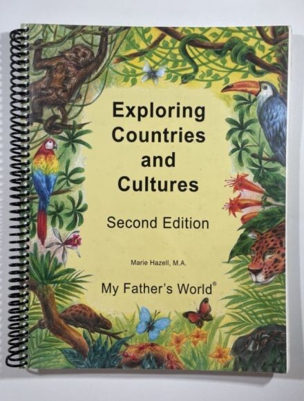 My Father’s World Exploring Countries And Cultures Teacher Manual