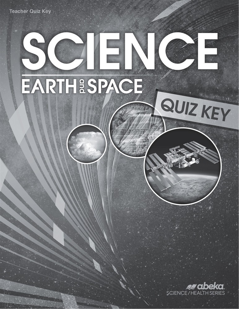 Abeka Science: Earth and Space Quiz Key Second Edition – 8th Grade