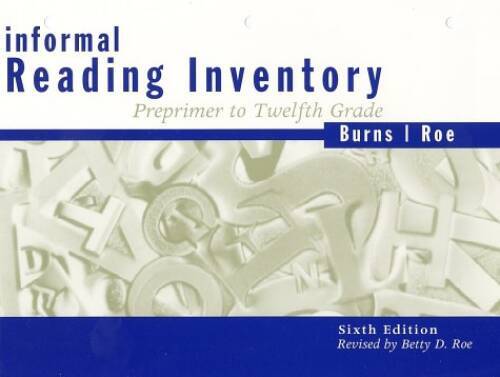 Informal Reading Inventory: Preprimer to Twelfth Grade, Sixth Edition – GOOD