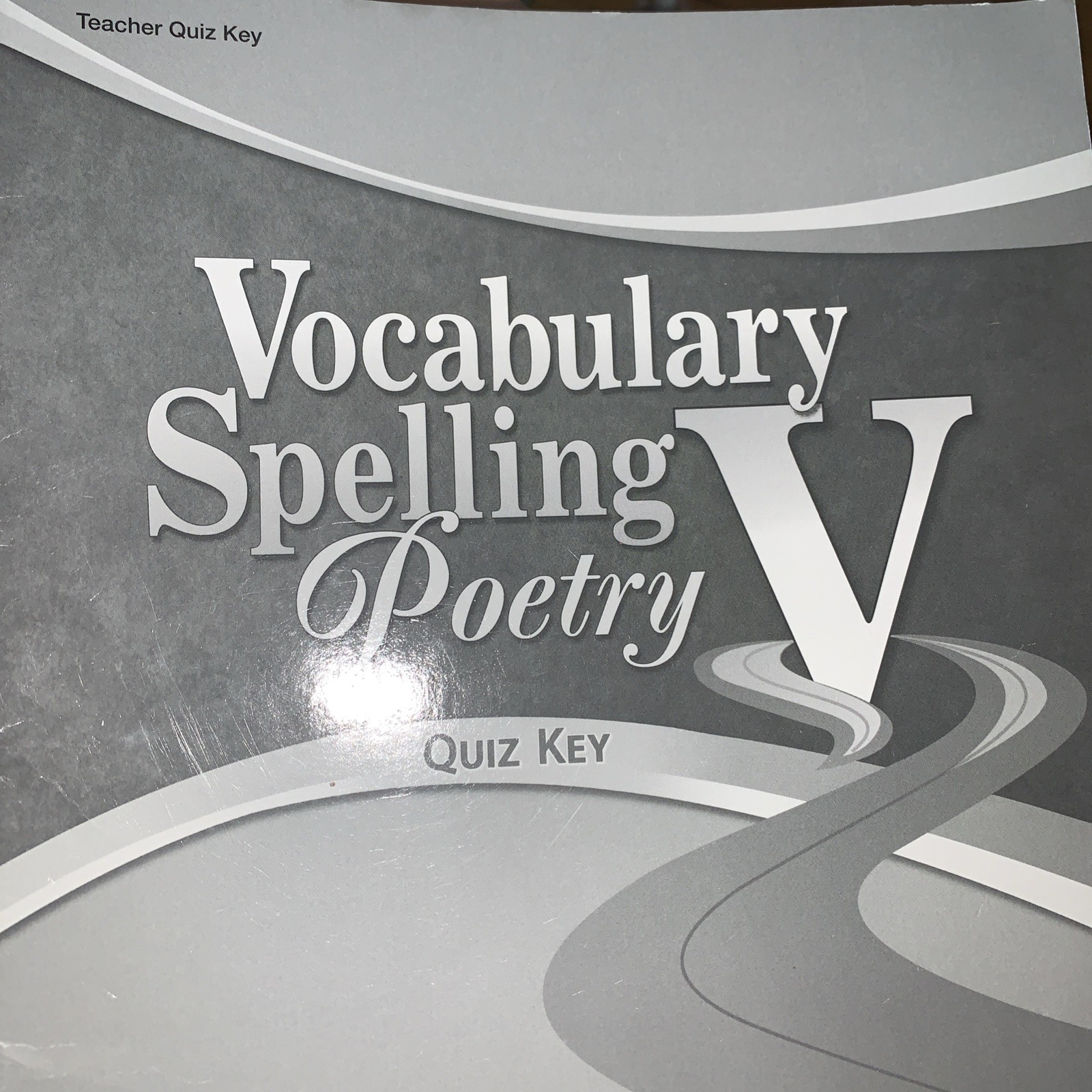 Abeka 11th grade Vocabulary Spelling Poetry V Quiz Key 5th edition Homeschool