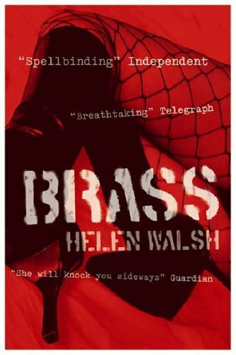 Brass By Helen Walsh. 9781841955681