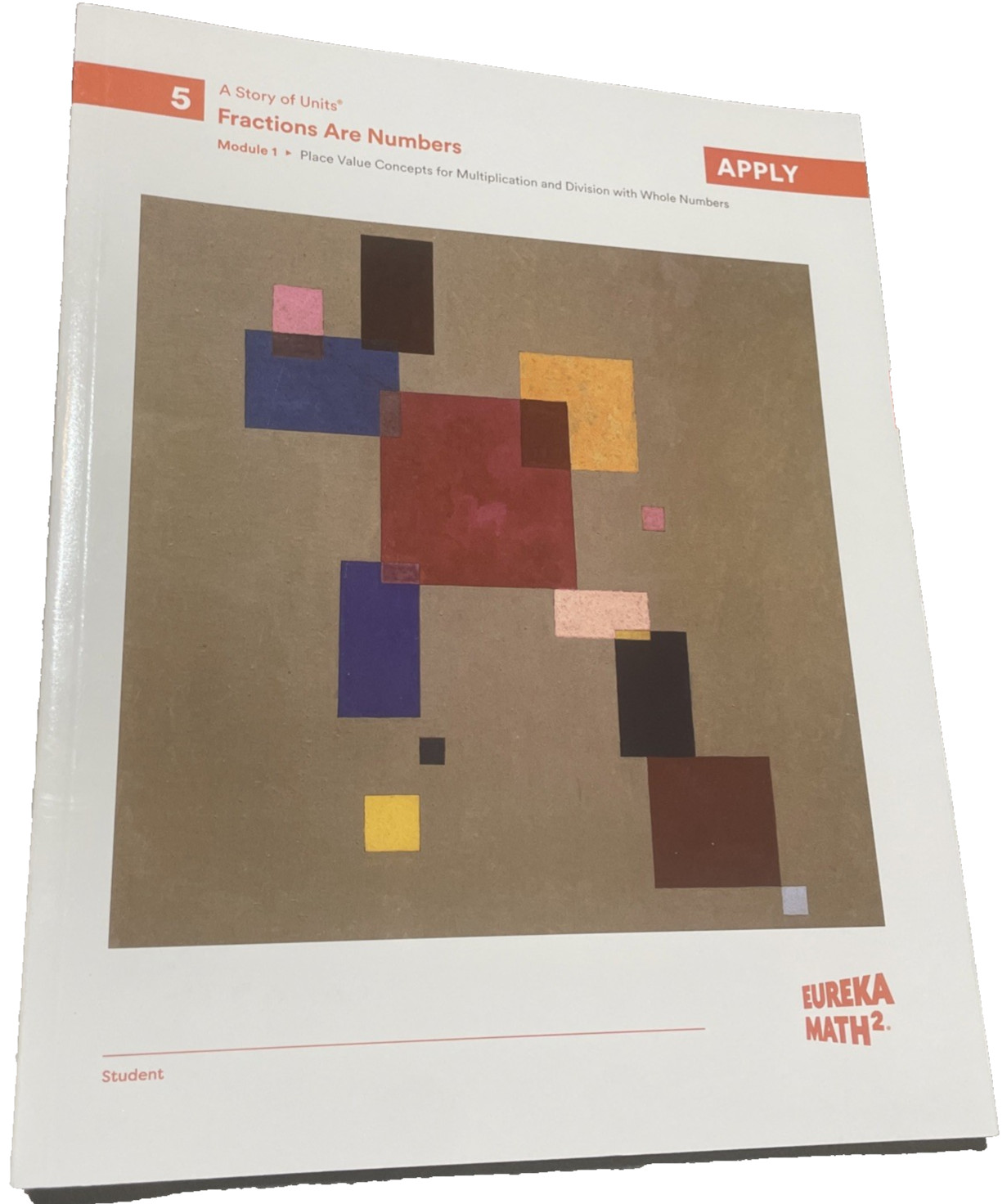 Eureka Math Squared Grade 5 Module 1 APPLY New Student Workbook