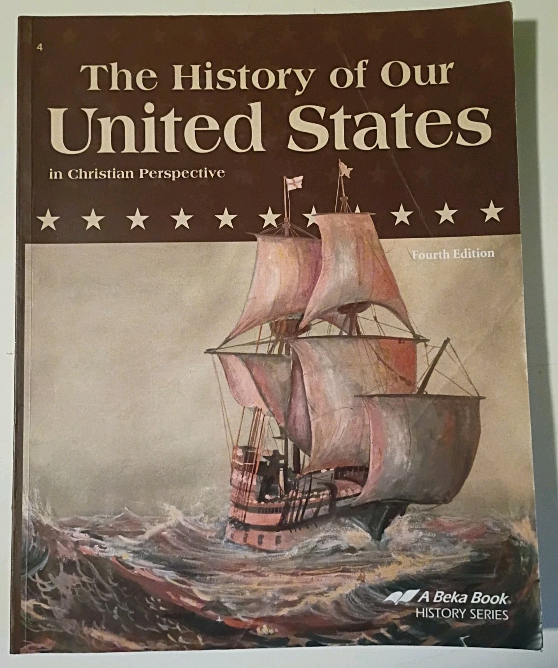 Abeka The History Of Our United States Student Textbook Fourth Edition