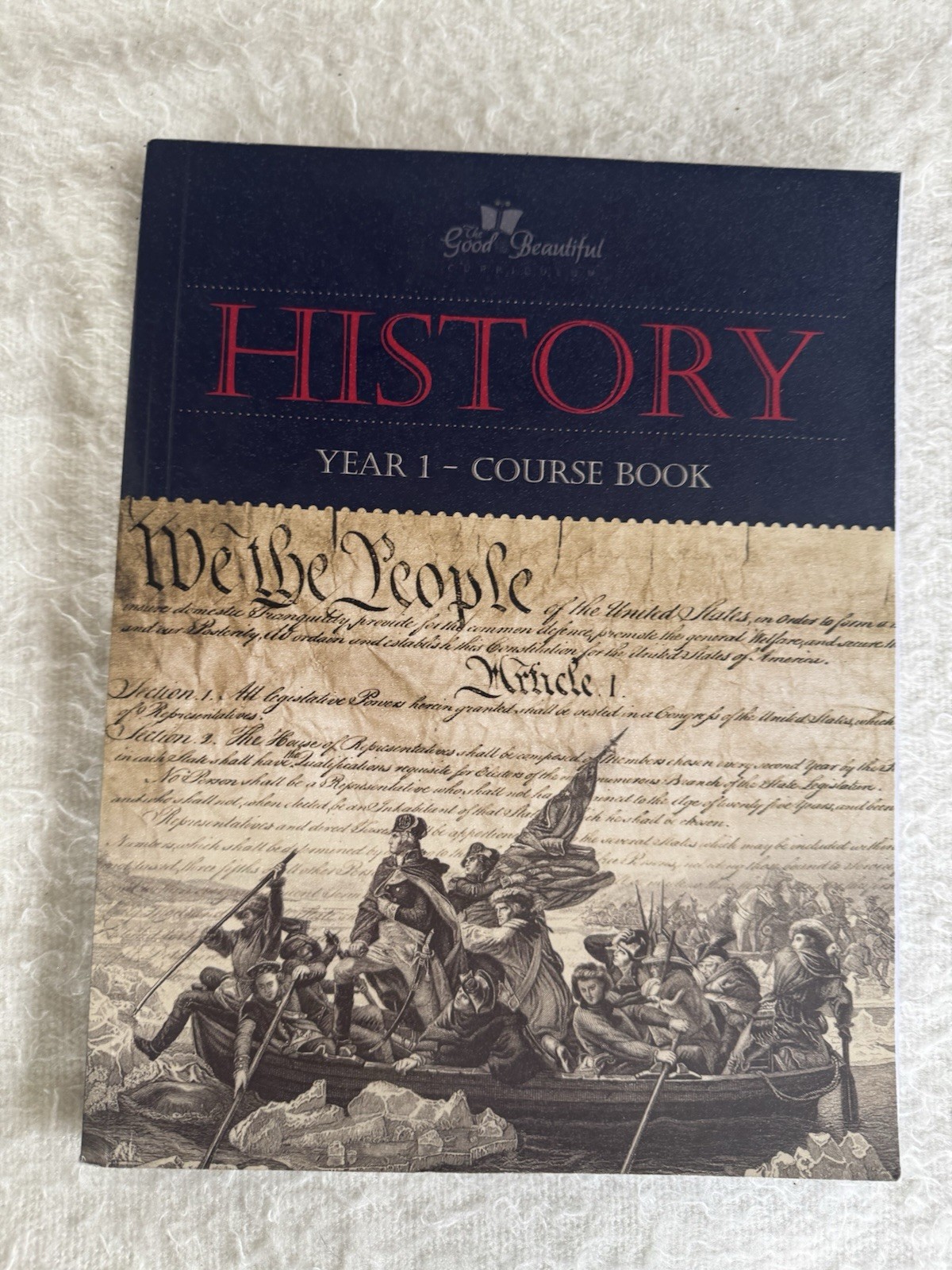History Year 1 Course Book Good Beautiful Curriculum 2018 Home School Homeschool