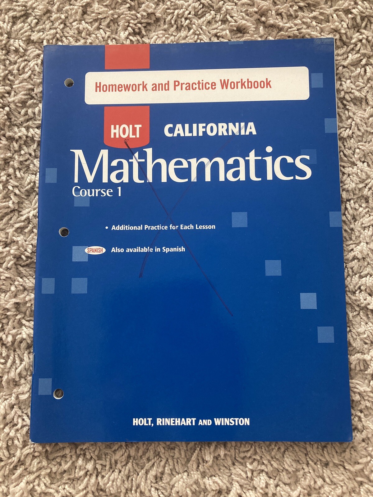 Holt California Workbook Homework Practice Mastery Grade 6/7/8 Algebra 1