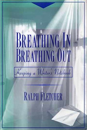 Breathing In, Breathing Out: – Paperback, by Fletcher Ralph – Very Good x