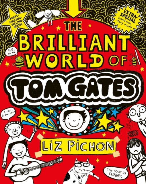 The Brilliant World of Tom Gates by Liz Pichon (Paperback Book)