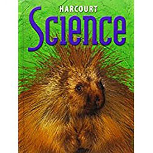 Harcourt Science: Student Edition Grade 3 2002 – Hardcover – ACCEPTABLE