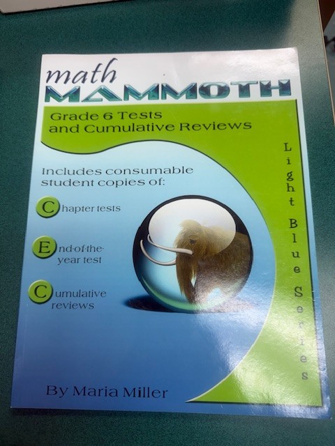 Math Mammoth Grade 6 Tests and Cumulative Reviews by Maria Miller (2018,…