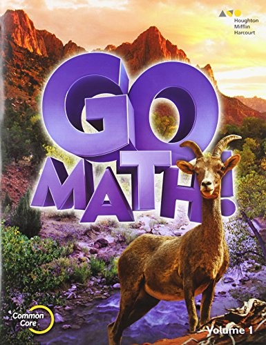 GO MATH!: STUDENT EDITION VOLUME 1 GRADE 6 2015 By Houghton Mifflin Harcourt