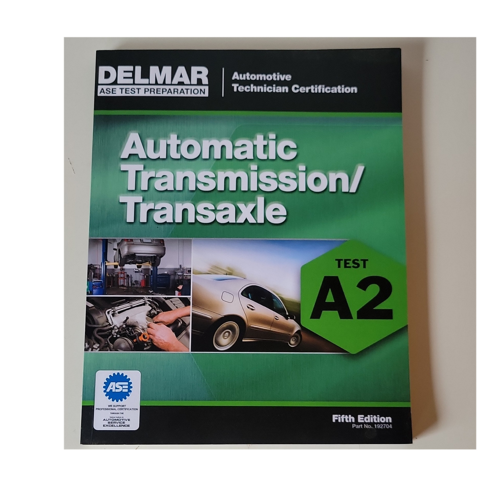 Delmar ASE Test Preparation Automatic Transmission/Transaxle Fifth Edition Book