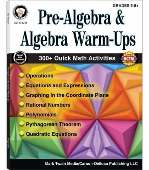 Pre-Algebra and Algebra Warm-Ups, Grades 5 – 8 Wendi, Barden, Cin
