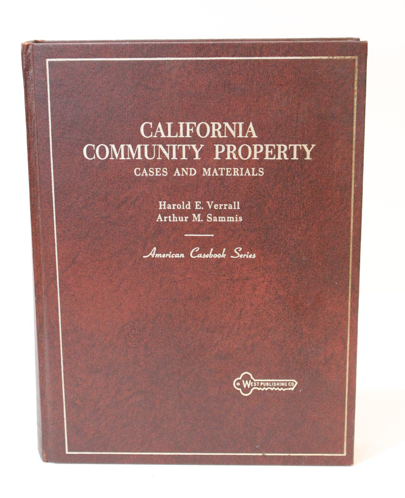 CALIFORNIA Community Property Cases & Materials- American Casebook (1971)