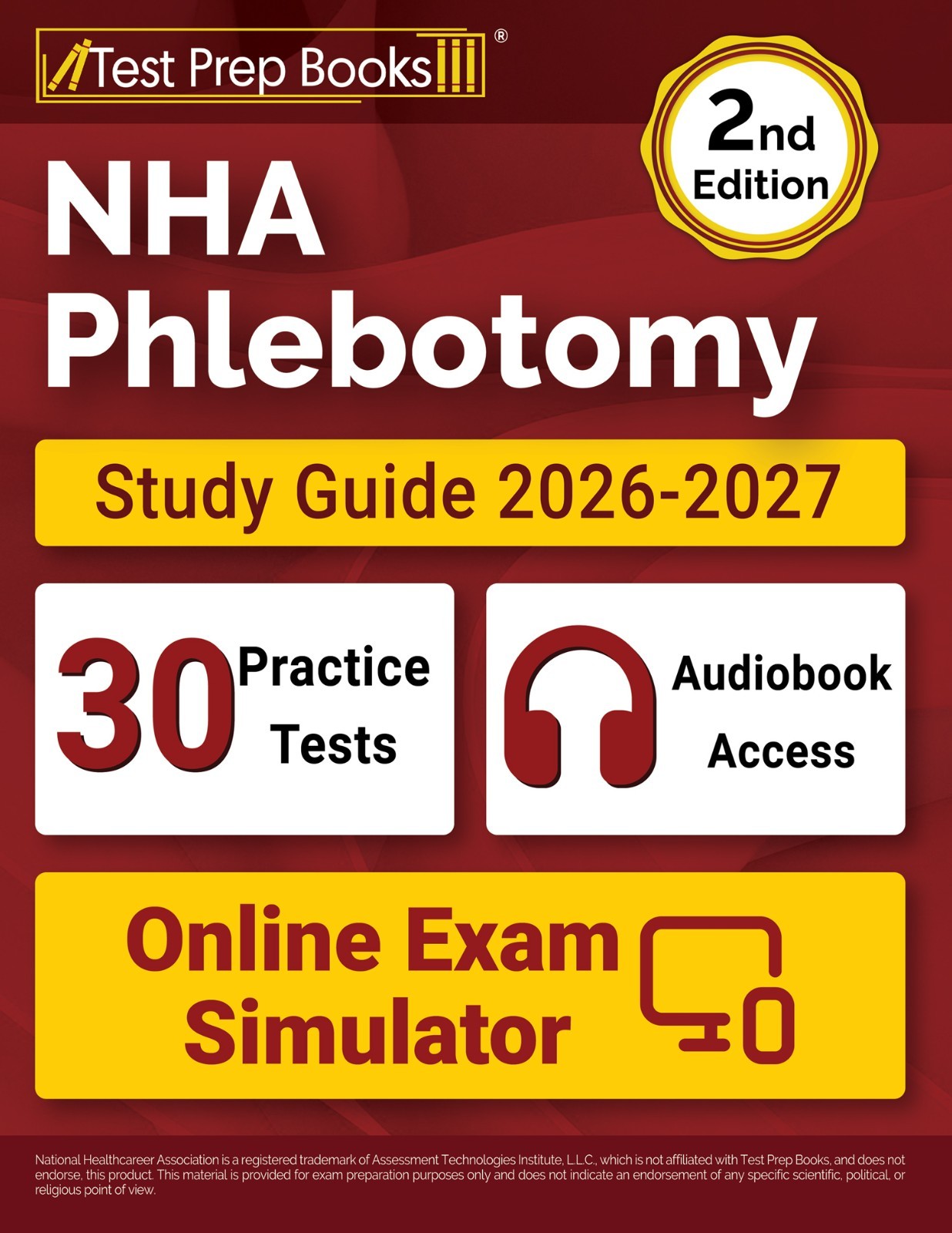 NHA Phlebotomy Study Guide 2026-2027: 30 Practice Tests