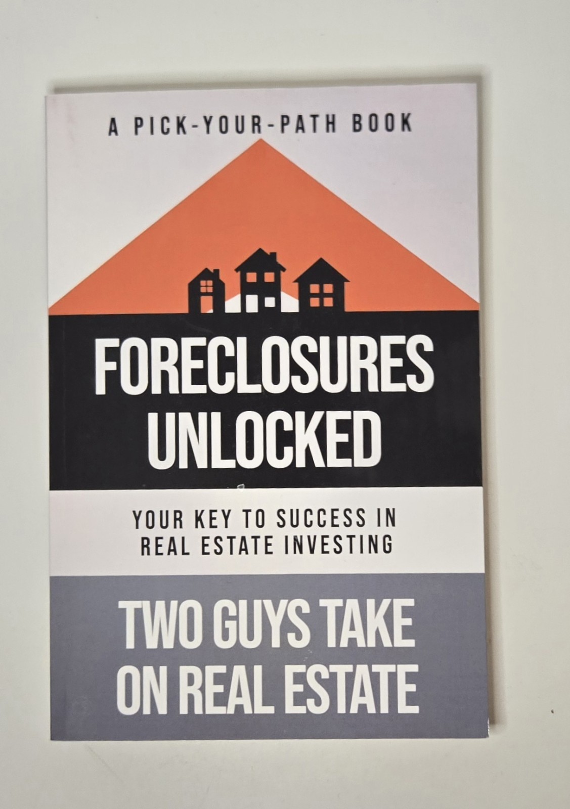 2023 Foreclosures Unlocked Matthew Tortoriello A Pick Your-Path Paperback Book