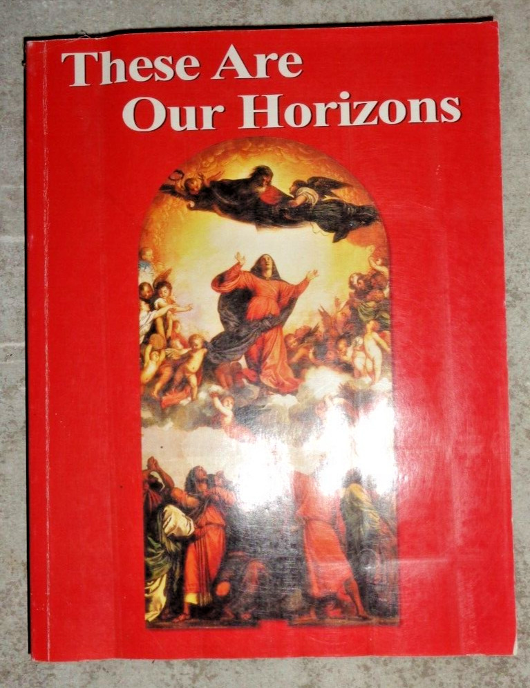 These Are Our Horizons Seton Press Reading Curriculum Grade 8 Book Paperback +