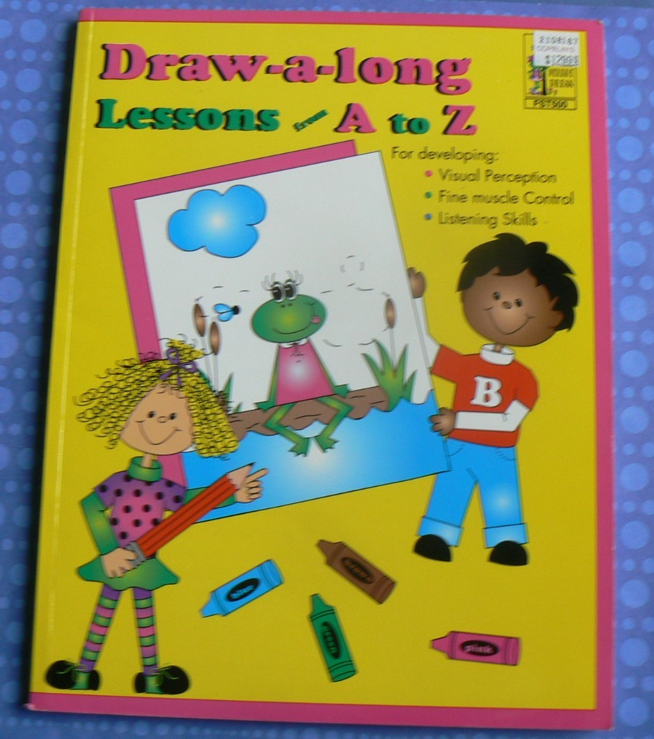 Draw-a-long LESSONS from A to Z, FST500 Frog Street Press, NEW PB early learning