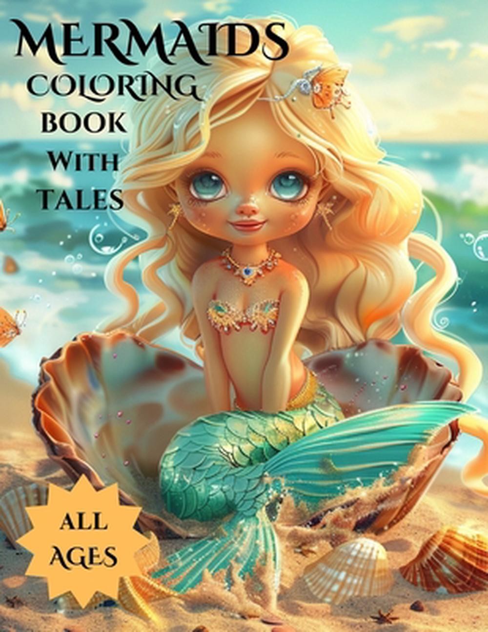 Mermaids Coloring Book with Tales: 48 Mermaid Enchanting Pages of Delightful Col