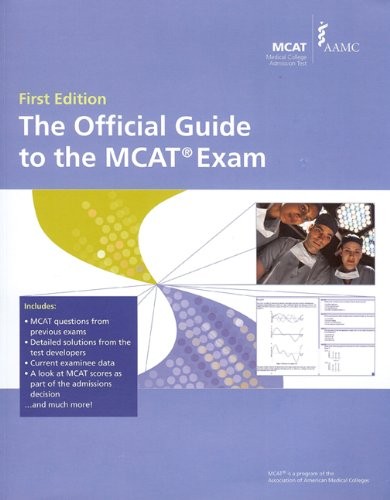 THE OFFICIAL GUIDE TO THE MCAT EXAM By Association Of American Medical Colleges