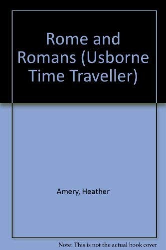 Rome and Romans (Usborne Time Traveller S.) by Vangas, P. Hardback Book The Fast