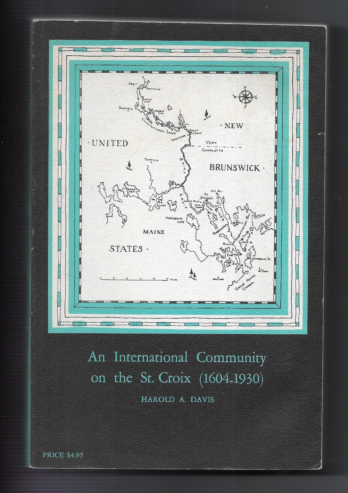 MAINE BOOK AN INTERNATIONAL COMMUNITY ON THE ST CROIX (1604-1930) pb 412p clean