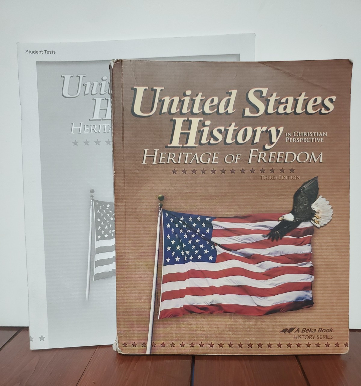 Abeka United States History: Heritage of Freedom TextBook & Student Tests 3RD ED