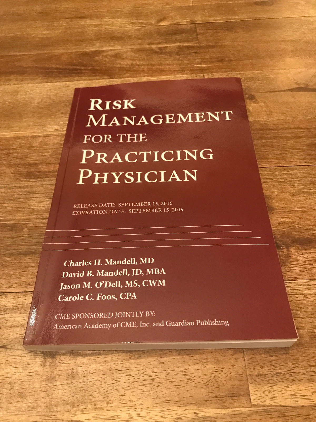 Risk Management For The Practicing Physician Mandell O’Dell Foos