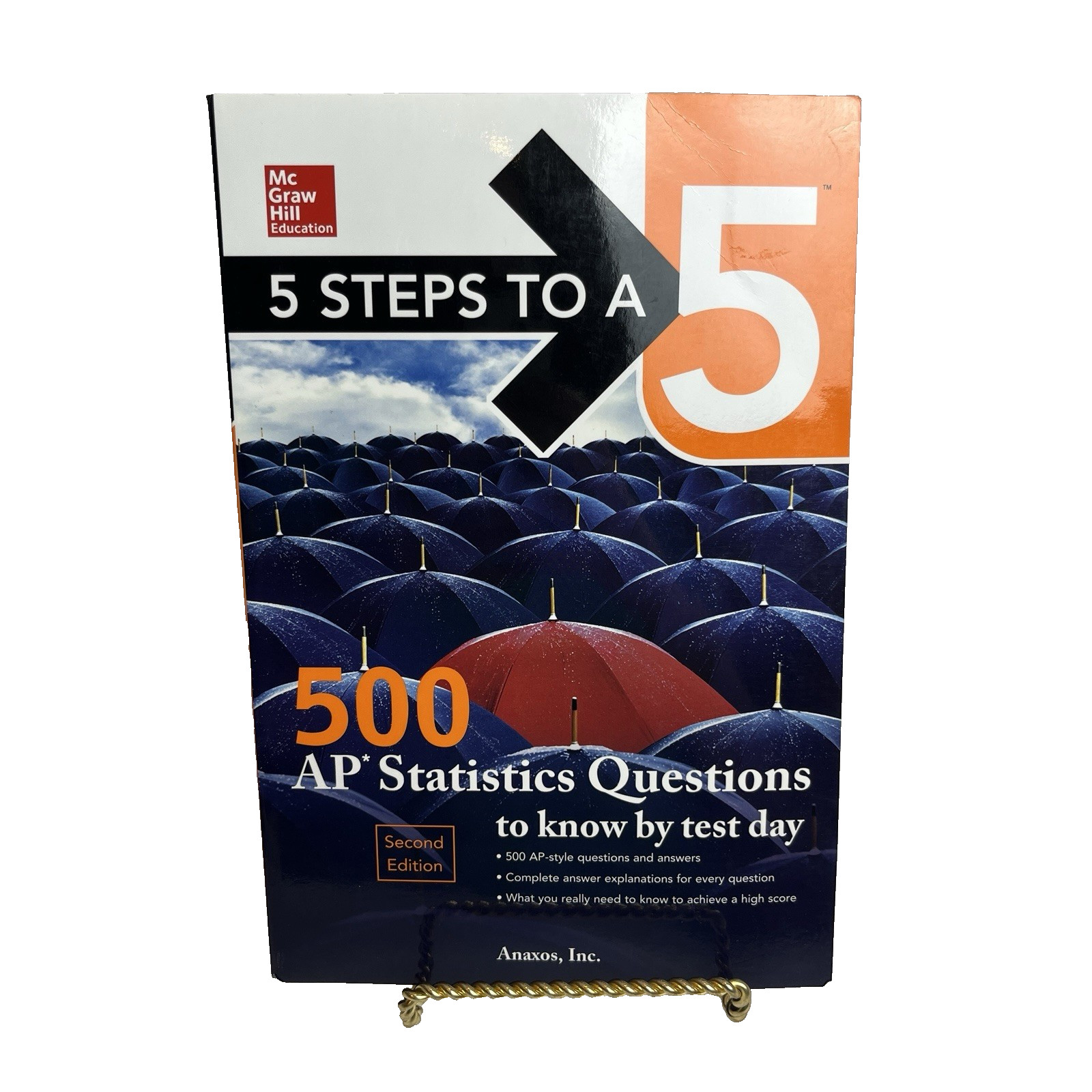 5 Steps to a 5: 500 AP Statistics Questions to Know by Test Day Second Edition
