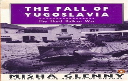 The Fall of Yugoslavia: The Third Balkan War by Glenny, Misha Paperback Book The