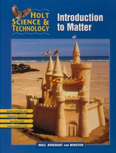 Holt Science Technology: Introduction to Matter (Holt Science and Tech – GOOD