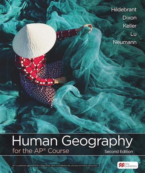 Human Geography for the AP Course, Hildebrant, Hildebrant, Set=#