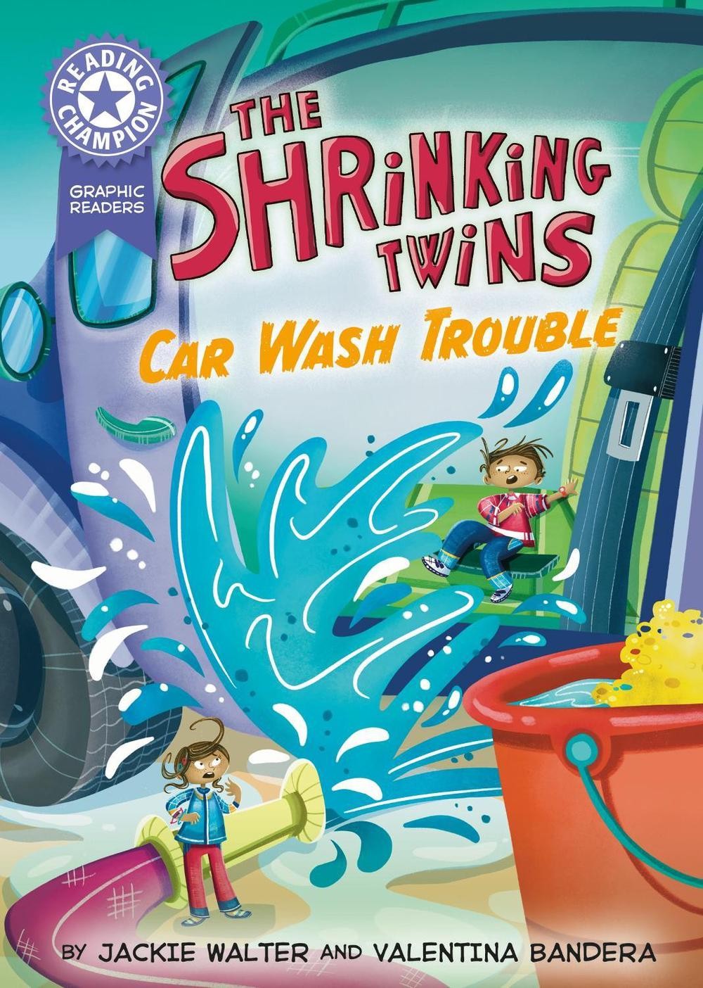 Reading Champion: Graphics: The Shrinking Twins: Car Wash Trouble: Book band Pur