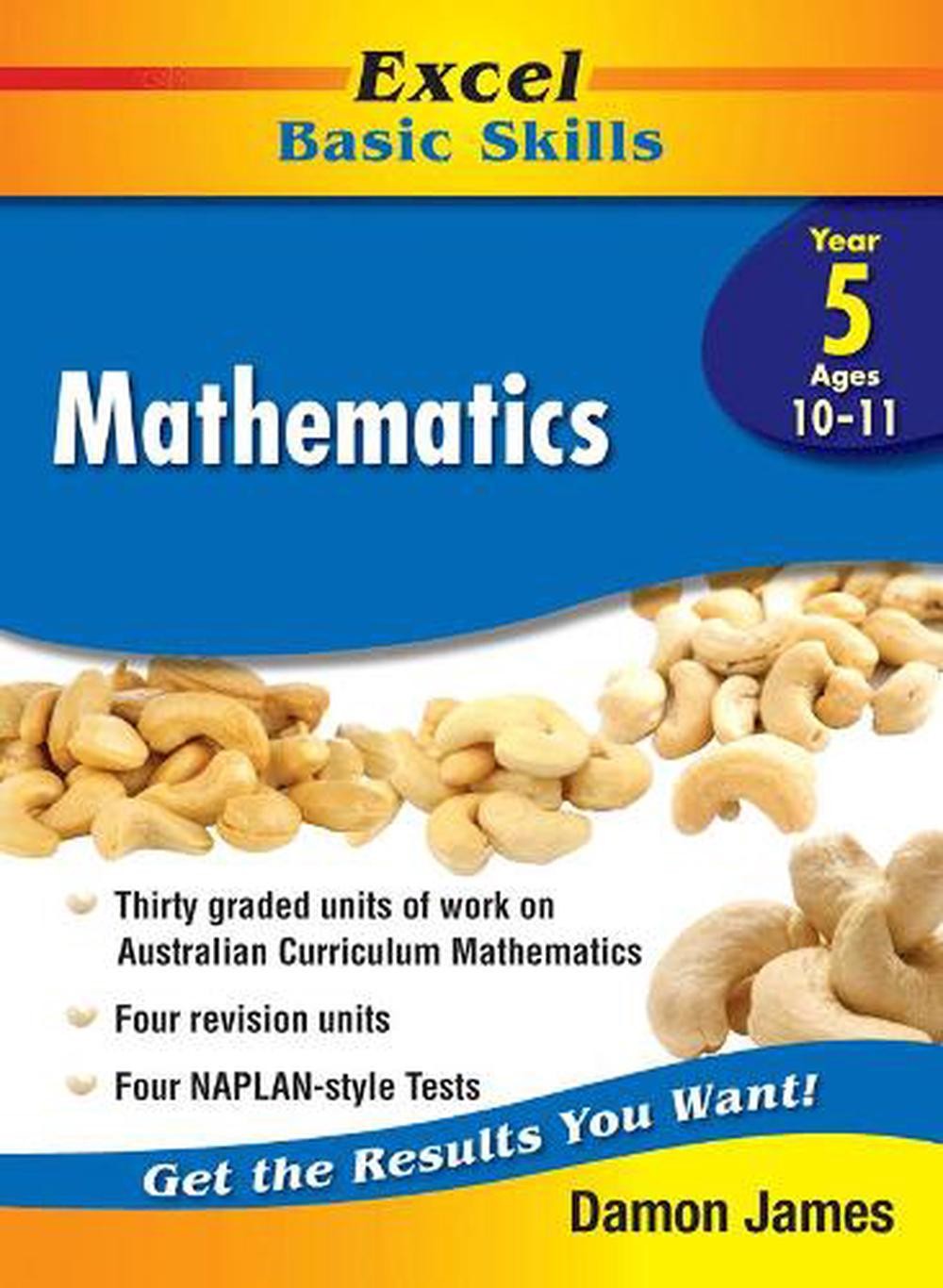 Excel Basic Skills Core Books: Mathematics Year 5 by Damon James (English) Paper