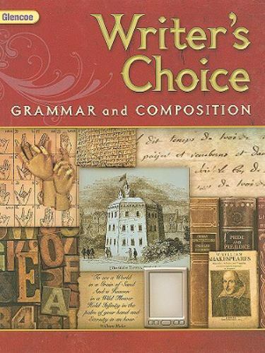 Glencoe Writer’s Choice: Grammar and Composition, Grade 12