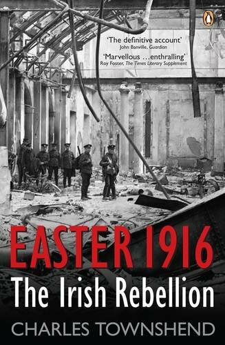 Easter 1916: The Irish Rebellion by Townshend, Charles Paperback Book The Fast