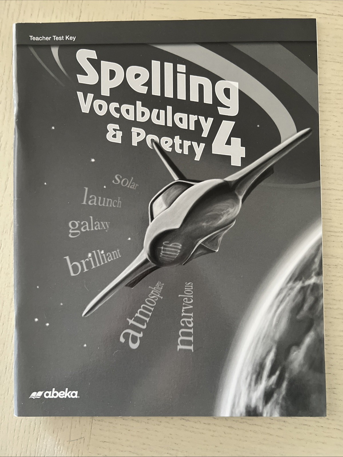 Abeka Spelling Vocabulary & Poetry 4th Grade Teacher Test Key 3rd Edition