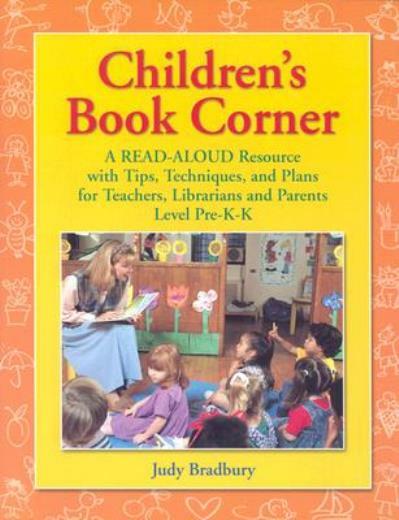 Children’s Book Corner: A Read-Aloud Resource With Tips, Techniques, And Pl…