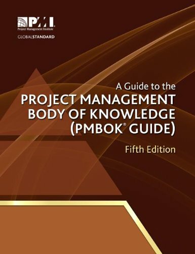 Guide To The Project Management Body Of Knowledge – Project Management Institute